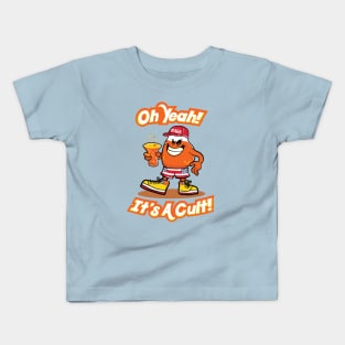 Oh Yeah! It's A Cult! Kids T-Shirt